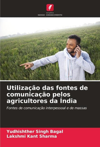 Utilização das fontes de comunicação pelos agricultores da Índia