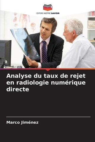 Analyse du taux de rejet en radiologie numérique directe