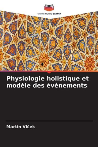 Physiologie holistique et modèle des événements