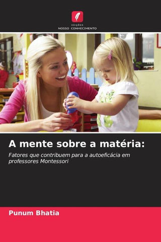 A mente sobre a matéria: