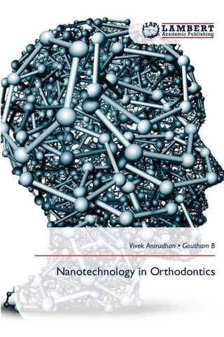 Nanotechnology in Orthodontics