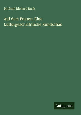 Auf dem Bussen: Eine kulturgeschichtliche Rundschau