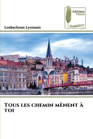 Tous les chemin mènent à toi
