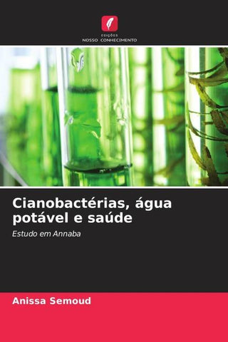 Cianobactérias, água potável e saúde