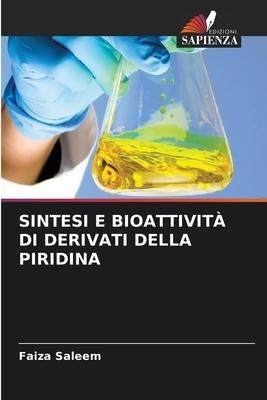 SINTESI E BIOATTIVITÀ DI DERIVATI DELLA PIRIDINA