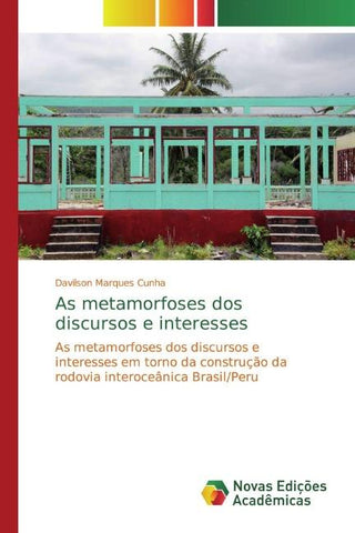 As metamorfoses dos discursos e interesses