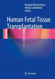Human Fetal Tissue Transplantation