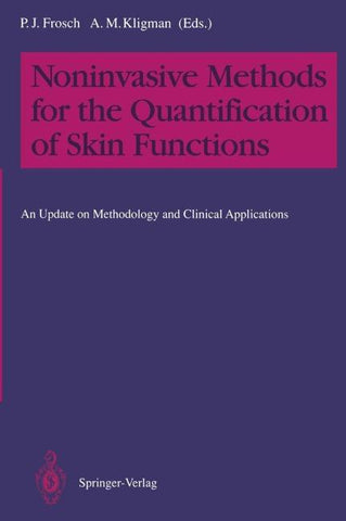 Noninvasive Methods for the Quantification of Skin Functions