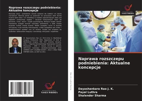 Naprawa rozszczepu podniebienia: Aktualne koncepcje