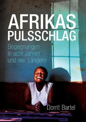 Afrikas Pulsschlag