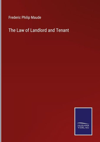 The Law of Landlord and Tenant