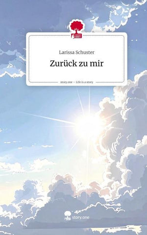 Zurück zu mir. Life is a Story - story.one