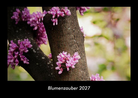 Blumenzauber 2027 Fotokalender DIN A3