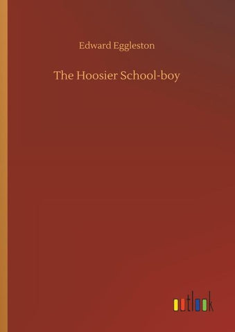 The Hoosier School-boy