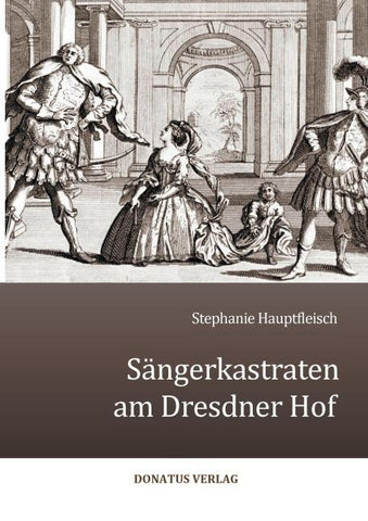 Sängerkastraten am Dresdner Hof