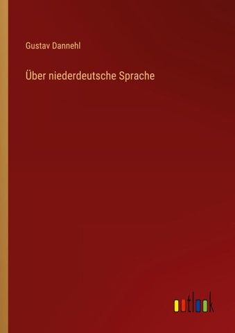 Über niederdeutsche Sprache