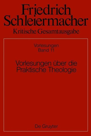 Vorlesungen über die Praktische Theologie