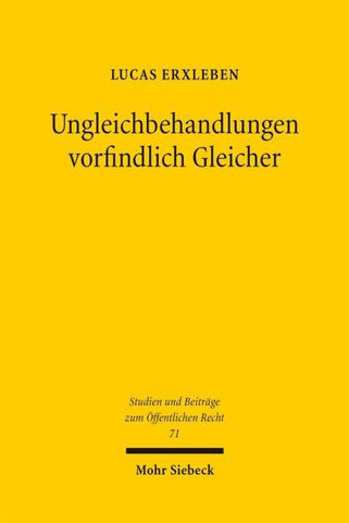 Ungleichbehandlungen vorfindlich Gleicher