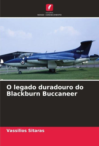 O legado duradouro do Blackburn Buccaneer