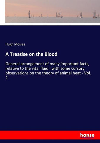 A Treatise on the Blood