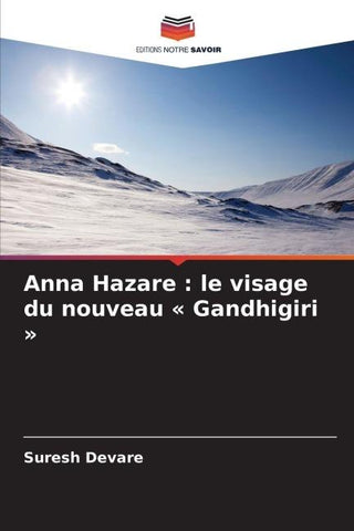 Anna Hazare : le visage du nouveau ' Gandhigiri '