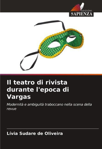 Il teatro di rivista durante l'epoca di Vargas
