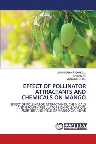 EFFECT OF POLLINATOR ATTRACTANTS AND CHEMICALS ON MANGO