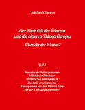 Der Tiefe Fall des Westens und die bitteren Tränen Europas