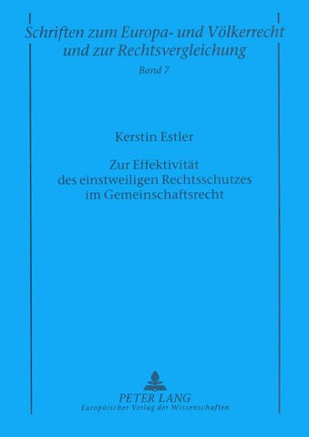 Zur Effektivität des einstweiligen Rechtsschutzes im Gemeinschaftsrecht