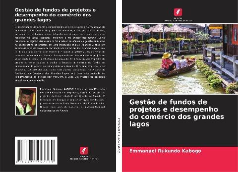 Gestão de fundos de projetos e desempenho do comércio dos grandes lagos