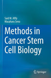 Methods in Cancer Stem Cell Biology