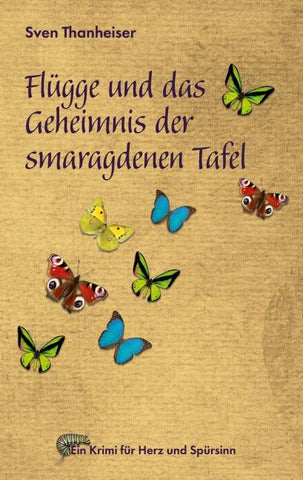 Flügge und das Geheimnis der smaragdenen Tafel