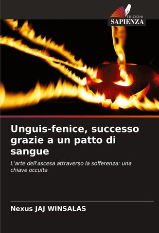 Unguis-fenice, successo grazie a un patto di sangue