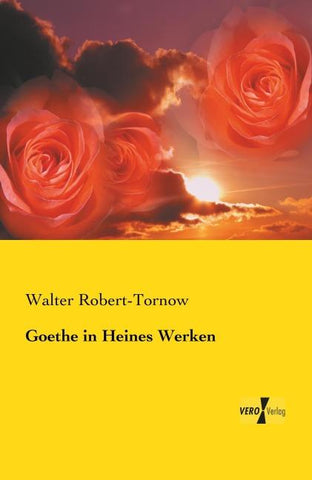 Goethe in Heines Werken