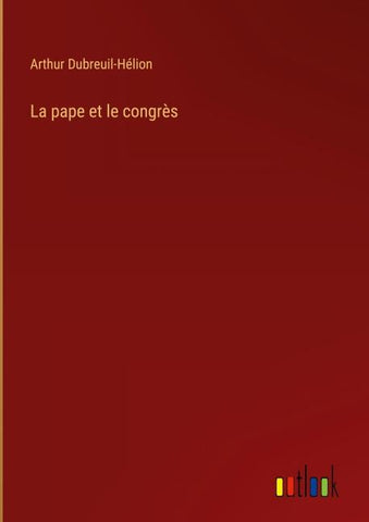 La pape et le congrès