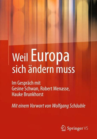 Weil Europa sich ändern muss