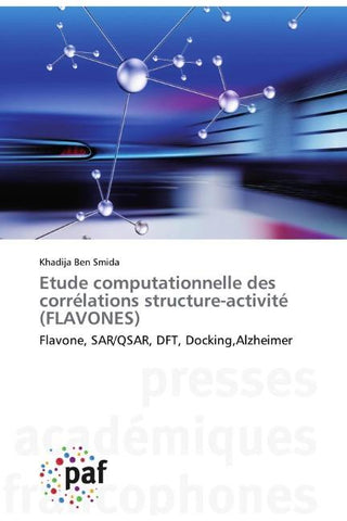 Etude computationnelle des corrélations structure-activité (FLAVONES)