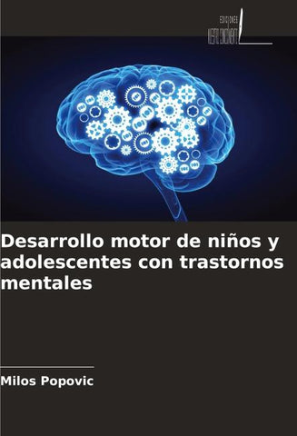 Desarrollo motor de niños y adolescentes con trastornos mentales