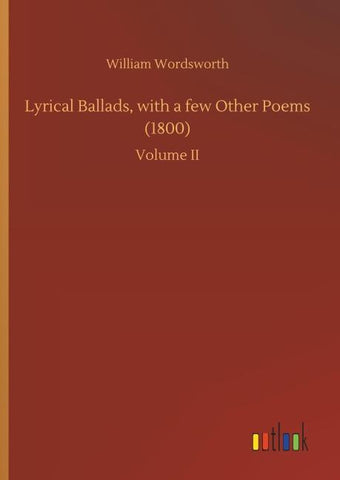 Lyrical Ballads, with a few Other Poems (1800)