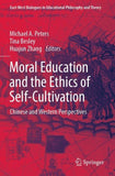Moral Education and the Ethics of Self-Cultivation