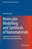 Molecular Modelling and Synthesis of Nanomaterials