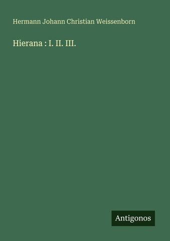 Hierana : I. II. III.