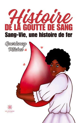 Histoire de la goutte de sang