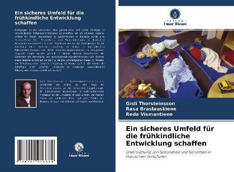Ein sicheres Umfeld für die frühkindliche Entwicklung schaffen