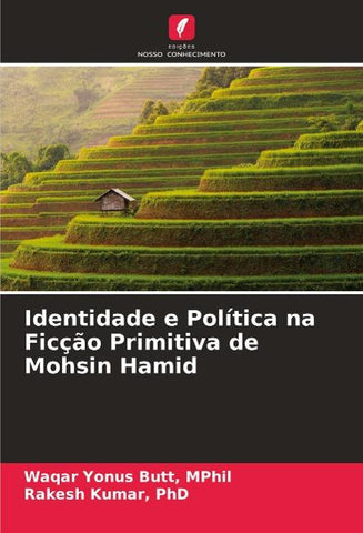 Identidade e Política na Ficção Primitiva de Mohsin Hamid
