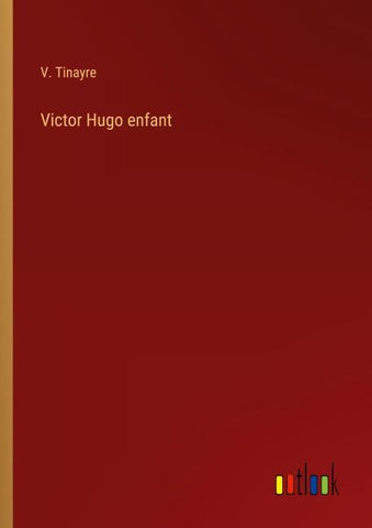 Victor Hugo enfant