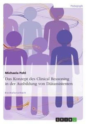 Das Konzept des Clinical Reasoning in der Ausbildung von Diätassistenten
