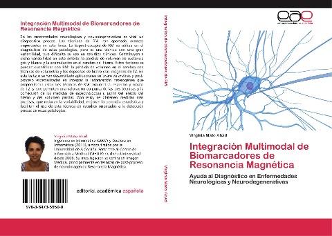 Integración Multimodal de Biomarcadores de Resonancia Magnética