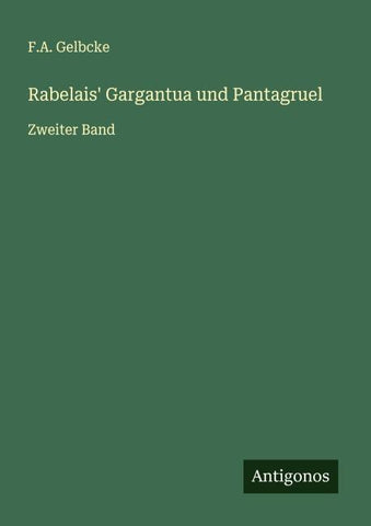 Rabelais' Gargantua und Pantagruel