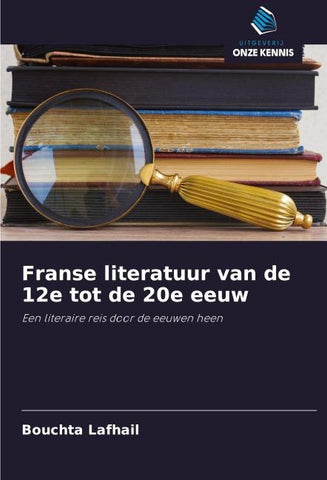 Franse literatuur van de 12e tot de 20e eeuw